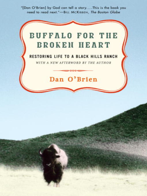 Title details for Buffalo for the Broken Heart by Dan O'Brien - Wait list